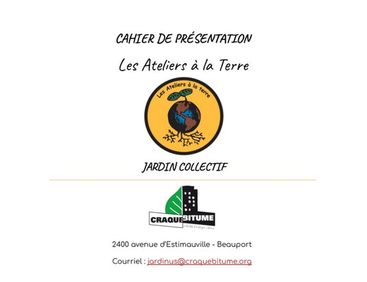 Consultez le cahier de présentation du jardin collectif des Ateliers à la Terre de 2025